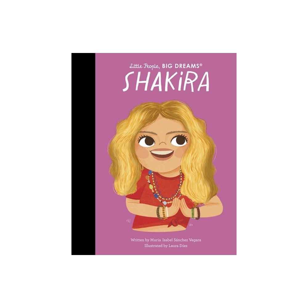 Little people Big Dreams Shakira book