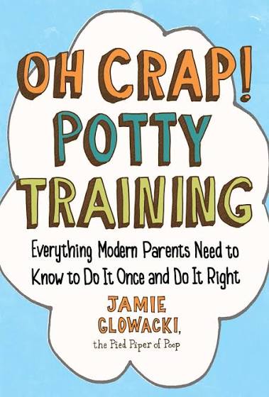 Oh Crap! Potty training book