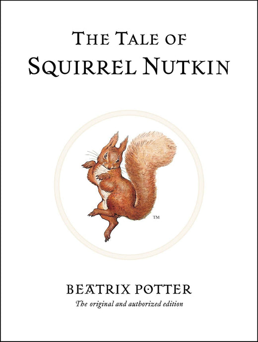 The Tale of Squirrel Nutkin Vol 2